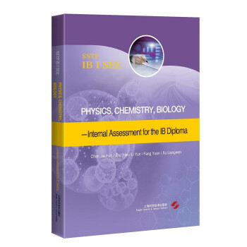 Physics��Chemistry��Biology-Internal Assessment for the IB Diploma