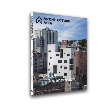  ���޽��������и��£�Architecture Asia��Urban Regeneration��