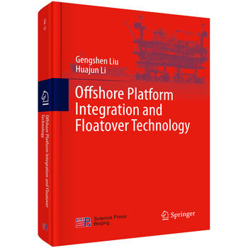 ����ƽ�_(t��i)�M�b�c���а��b���g(sh��) ��Ӣ�İ棩Offshore platform integration and floatover technology