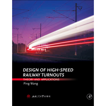 �����F·�����O(sh��)Ӌ(j��)��Փ�c��(sh��)�` Design of High-speed Railway Turnouts: Theory and Applications
